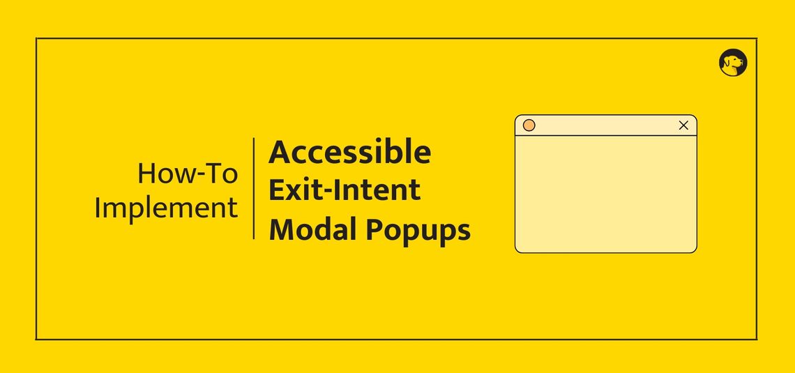 accessible exit intent modal popups