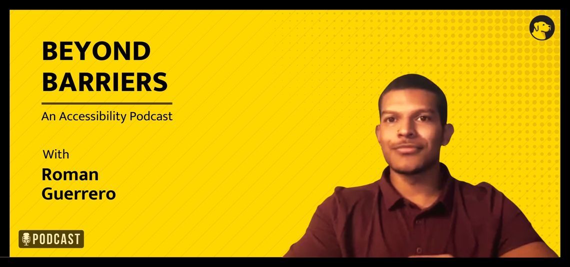 Beyond Barriers with Roman Guerrero